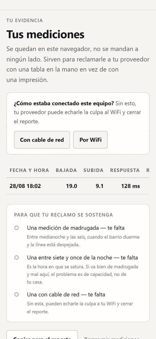 El cuaderno de mediciones: la tabla con fecha, bajada, subida y respuesta, y la lista de lo que todavía falta para que un reclamo se sostenga